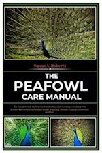 The Peafowl Care Manual