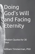 Doing God's Will and Facing Eternity