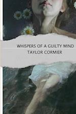 Whispers of a Guilty Mind