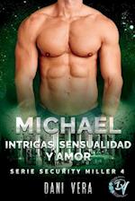 Michael. Intrigas, sensualidad y amor