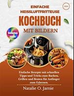 Einfache Heißluftfritteuse Kochbuch Mit Bildern