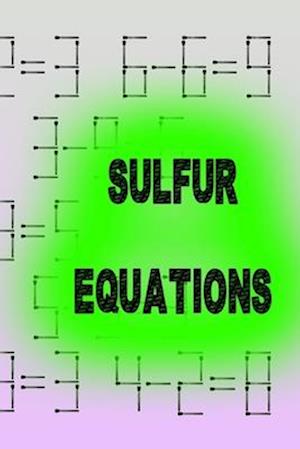 Sulfur Equations