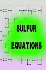 Sulfur Equations