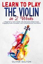 Learn to Play the Violin in 2 Weeks