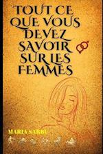 Tout ce que vous devez savoir sur les femmes