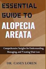 Essential Guide to Alopecia Areata