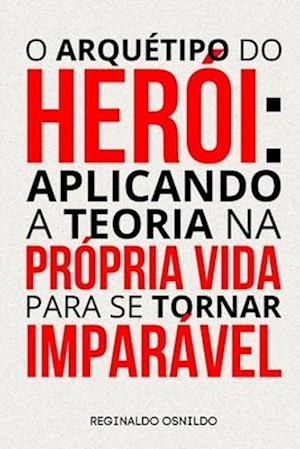 O arquétipo do herói