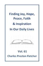 Finding Joy, Hope, Peace, Faith & Inspiration in Our Daily Lives