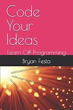 Code Your Ideas