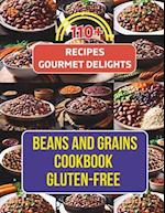 Beans And Grains Cookbook Gluten-Free