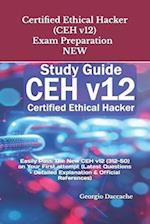 Certified Ethical Hacker (CEH v12) Exam Preparation - NEW