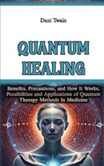 Quantum Healing