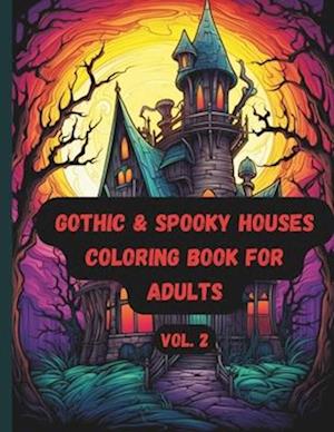 Gothic & Spooky Houses Coloring Book for Adults