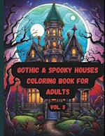 Gothic & Spooky Houses Coloring Book for Adults