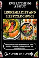 Everything about Leukemia Diet and Lifestyle Choice