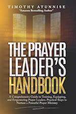 The Prayer Leader's Handbook