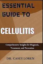 Essential Guide to Cellulitis