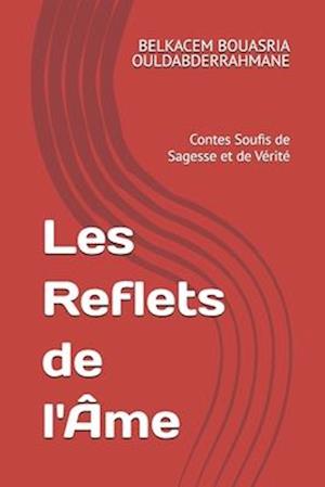 Les Reflets de l'Âme