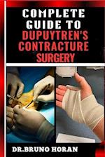 Complete Guide to Dupuytren's Contracture Surgery