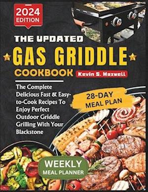 The Updated Gas Griddle Cookbook