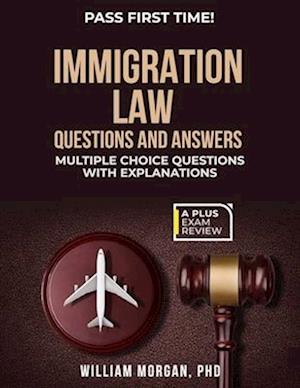 Immigration Law Questions and Answers