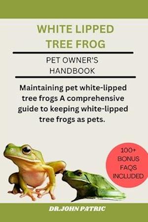 White Lipped Tree Frog