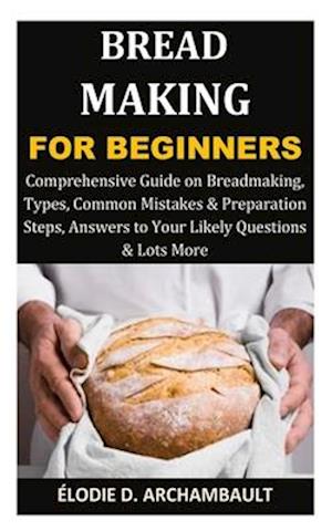 Bread Making for Beginners