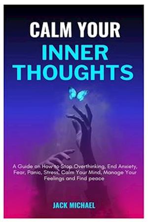 Calm Your Inner Thoughts