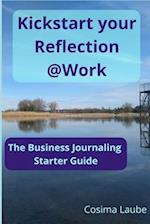 Kickstart your Reflection@Work