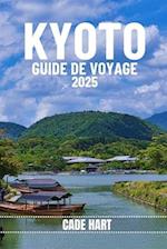 Kyoto Guide de Voyage