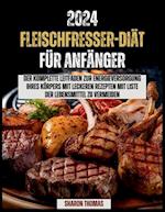 2024 Fleischfresser-Diät für ANFÄNGER