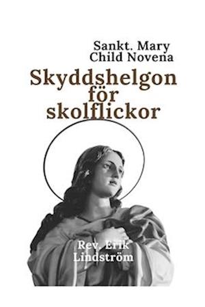 Sankt. Mary Child Novena