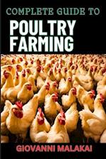 Complete Guide to Poultry Farming