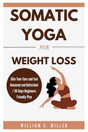 Somatic Yoga for weight loss