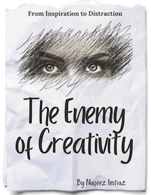 The Enemy of Creativity