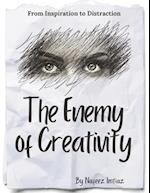 The Enemy of Creativity