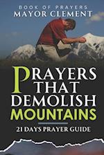 Prayers That Demolish Mountains