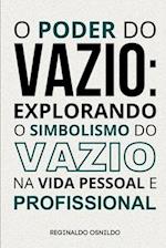 O poder do Vazio