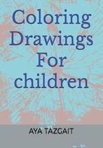 Coloring Drawings For children