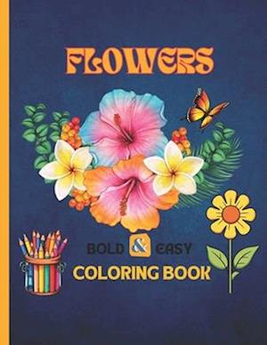 Bold and Easy Flowers Coloring Book