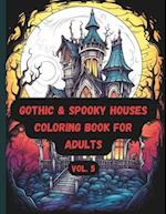 Gothic & Spooky Houses Coloring Book for Adults