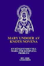 Mary Undoer av Knots Novena