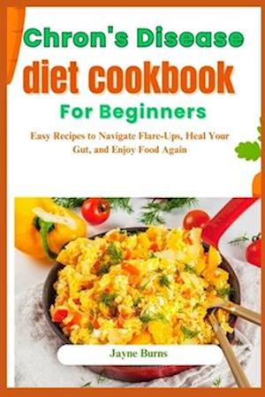 Crohn's Disease diet Cookbook for Beginners