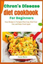 Crohn's Disease diet Cookbook for Beginners