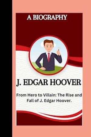 J. Edgar Hoover