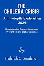 The Cholera Crisis