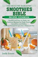 The Healthy Bariatric Smoothies Bible