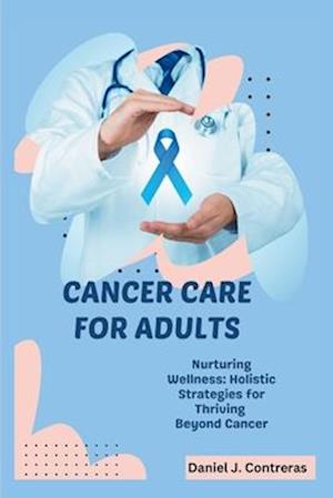 Cancer Care for Adults