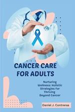 Cancer Care for Adults