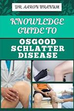 Knowledge Guide to Osgood Schlatter Disease